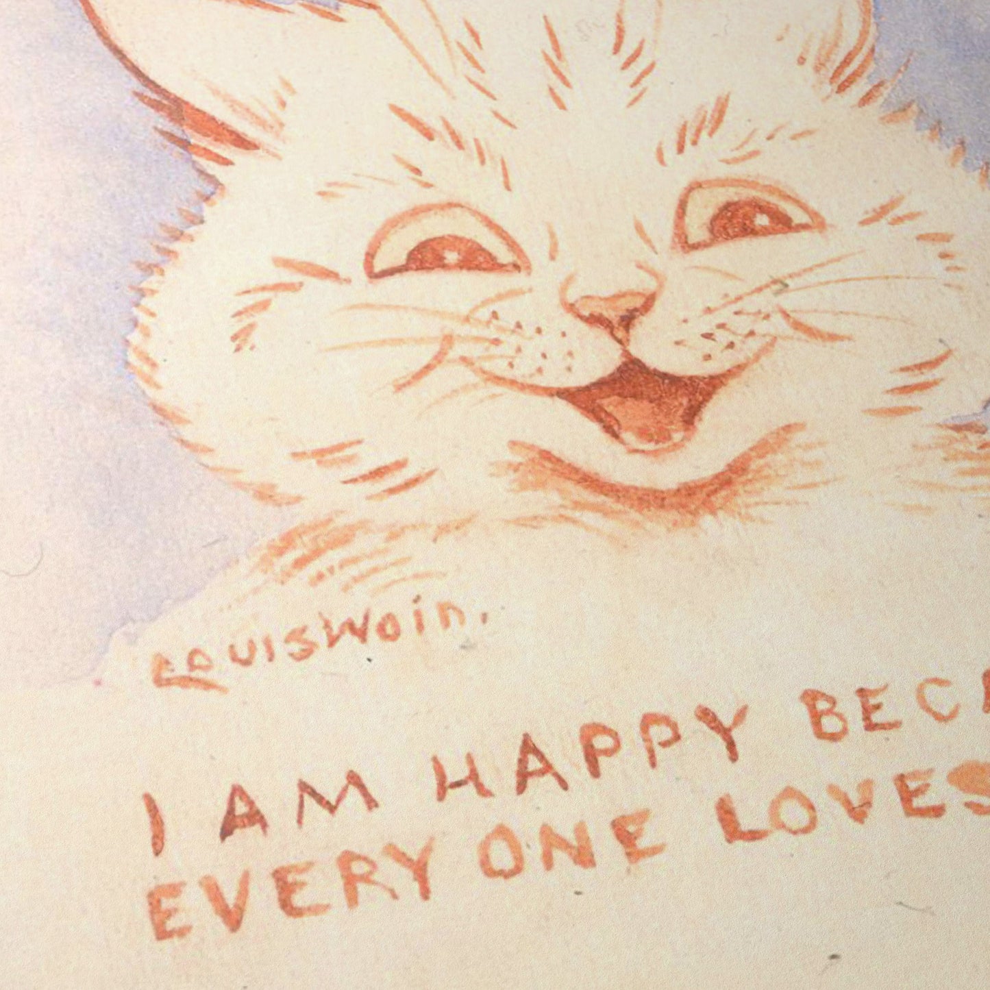 I Am Happy Because Everyone Loves Me | Louis Wain | 1928